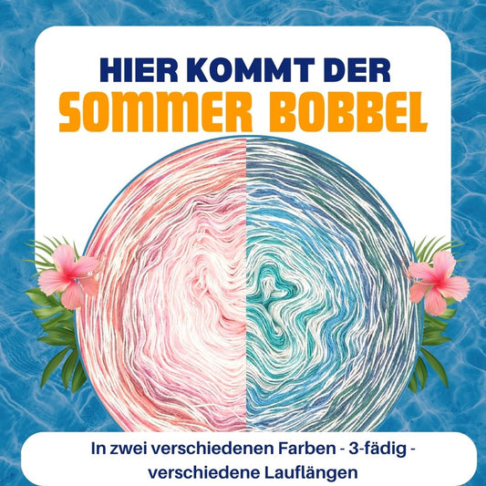 Sommer-Bobbel 2025 - 3fädig