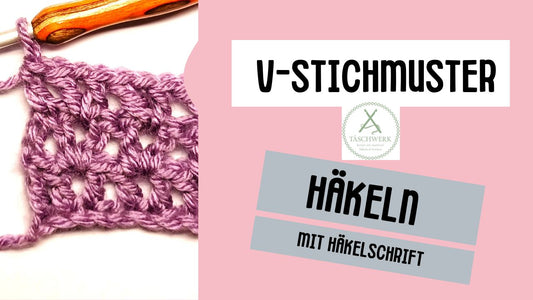 V-Stichmuster häkeln mit Video