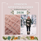 Adventskalender Stricken 2026 – D8 Erdbeerschaum