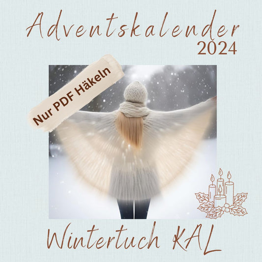 Adventskalender 2024 "Wintertuch" häkeln - NUR PDF