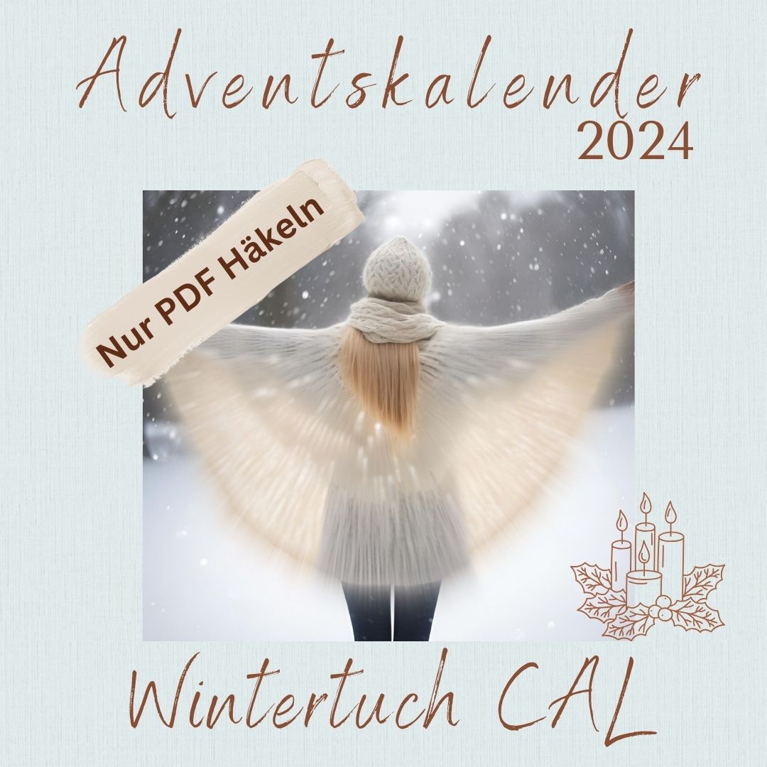 Adventskalender 2024 "Wintertuch" häkeln - NUR PDF