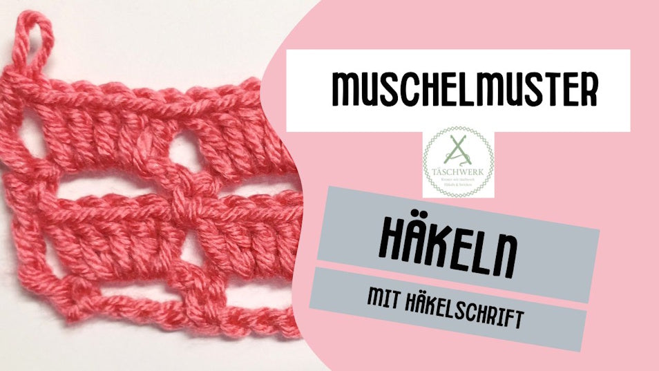 Muschelmuster häkeln mit Video