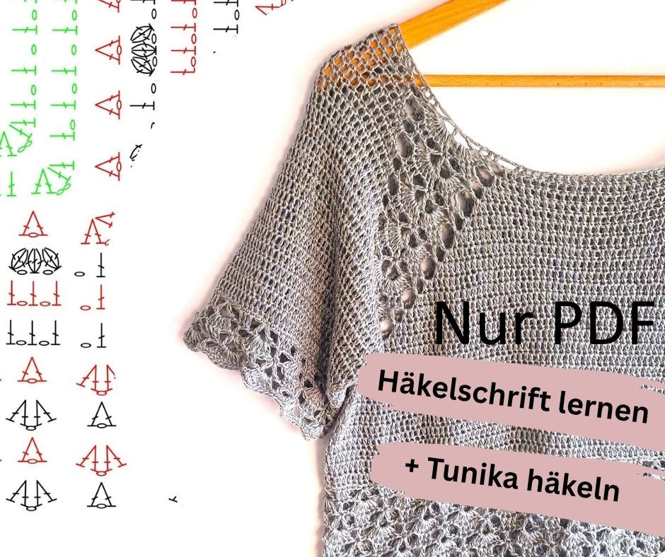 CAL Häkelschrift lernen + Tunika "Muschelsammlerin" häkeln nur PDF für zwei Anleitungen