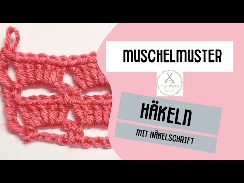 Muschelmuster häkeln mit Video