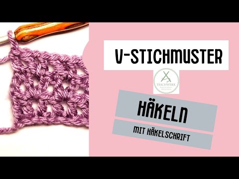 V-Stichmuster häkeln mit Video